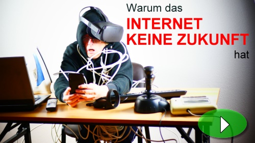 Warum das Internet keine Zukunft hat